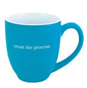 trusttheprocess-2014-July04
