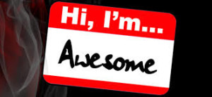 Hi, I'm awesome!