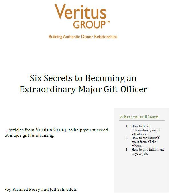 Six Secrets to Becoming an Extraordinary Major Gift Officer