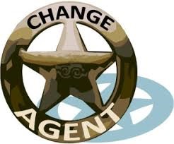 Change agent.