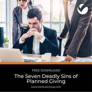 The Seven Deadly Sins of Planned Giving
