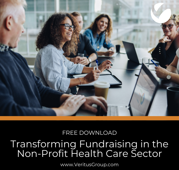 Transforming Fundraising in the Non-Profit Health Care Sector